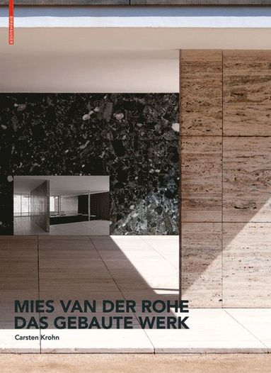 bokomslag Mies Van Der Rohe. Das Gebaute Werk