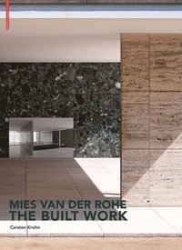 bokomslag Mies van der Rohe - The Built Work