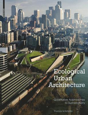 Ecological Urban Architecture