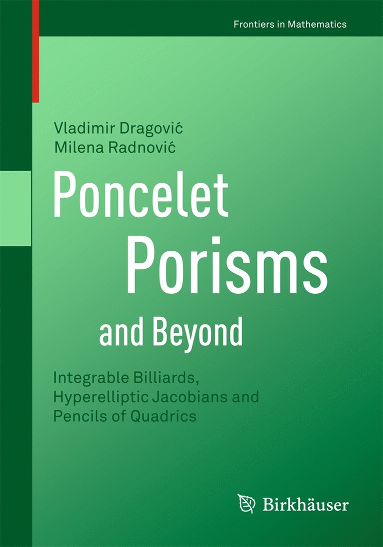 Vladimir Dragović, Milena Radnović, Vladimir Dragovic, Milena Radnovic, Milena Radnovi¿, Vladimir Dragovi¿ - Poncelet Porisms and Beyond, Häftad