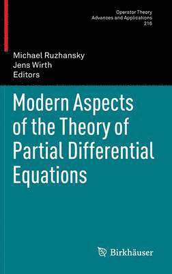 bokomslag Modern Aspects of the Theory of Partial Differential Equations