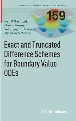 Exact and Truncated Difference Schemes for Boundary Value ODEs 1