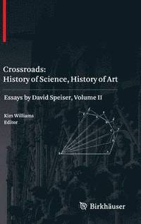 bokomslag Crossroads: History of Science, History of Art