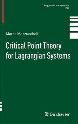 Critical Point Theory for Lagrangian Systems 1
