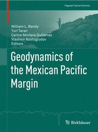 bokomslag Geodynamics of the Mexican Pacific Margin