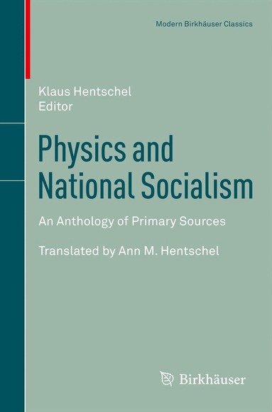 Klaus Hentschel - Physics and National Socialism, Häftad