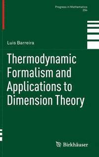 bokomslag Thermodynamic Formalism and Applications to Dimension Theory