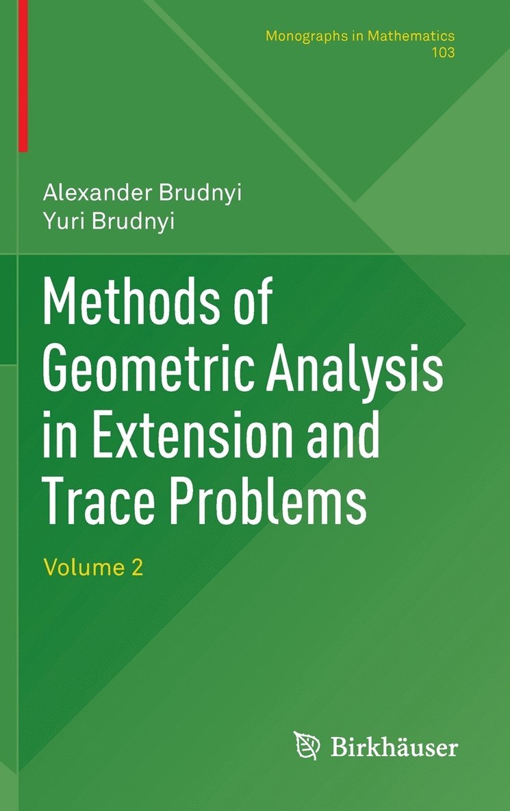 Methods of Geometric Analysis in Extension and Trace Problems 1