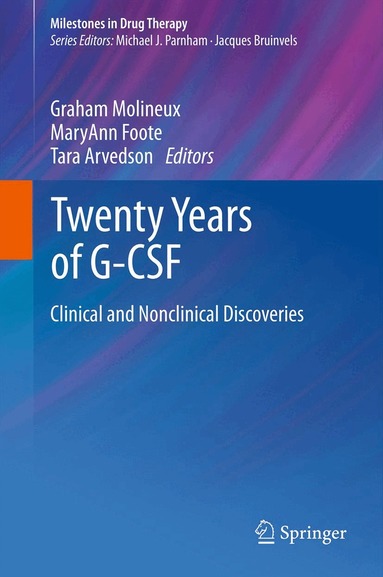 Graham Molineux, MaryAnn Foote, Tara Arvedson - Twenty Years of G-CSF, Inbunden