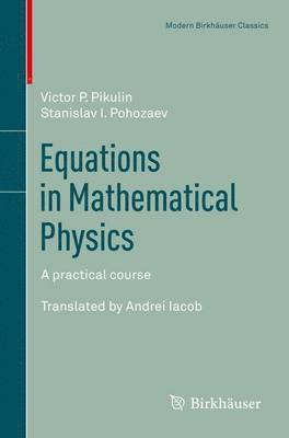 Equations in Mathematical Physics 1