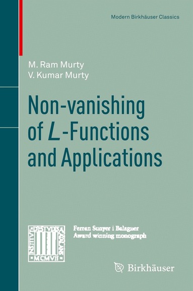 M. Ram Murty, V. Kumar Murty - Non-vanishing of L-Functions and Applications, Häftad
