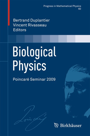 Bertrand Duplantier, Vincent Rivasseau - Biological Physics, Häftad