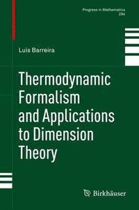 bokomslag Thermodynamic Formalism and Applications to Dimension Theory