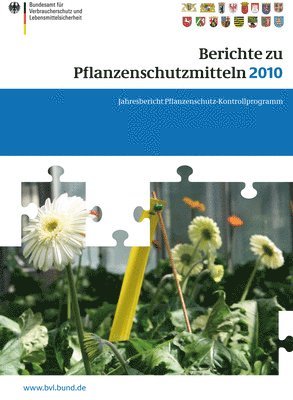 Berichte zu Pflanzenschutzmitteln 2010 1