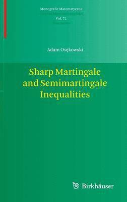 Sharp Martingale and Semimartingale Inequalities 1