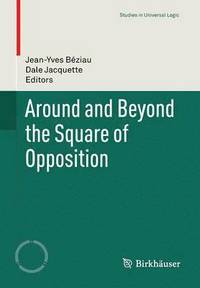 bokomslag Around and Beyond the Square of Opposition