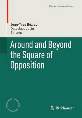 Around and Beyond the Square of Opposition 1