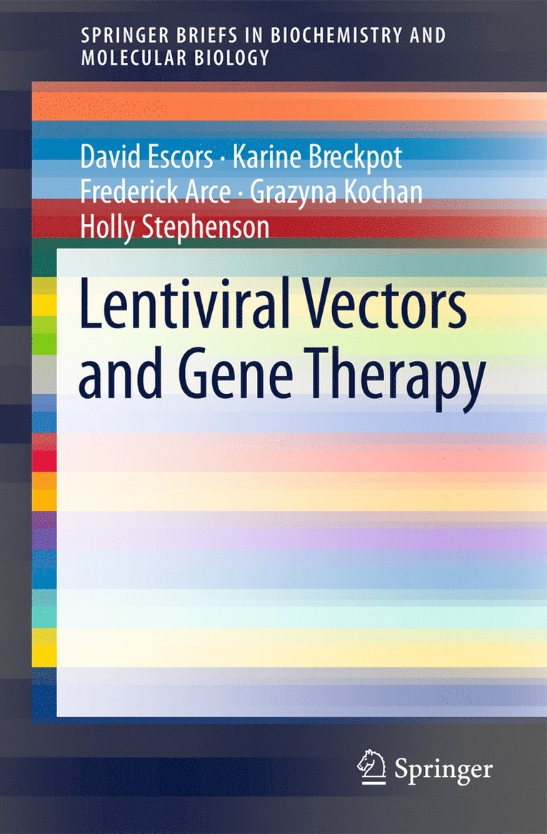 Lentiviral Vectors and Gene Therapy 1