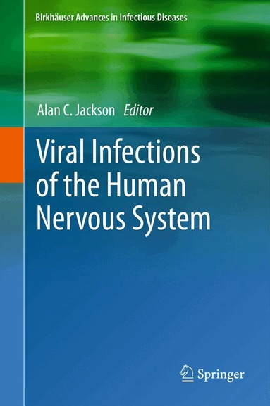 Alan C. Jackson - Viral Infections of the Human Nervous System, Inbunden