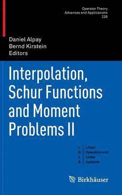 Interpolation, Schur Functions and Moment Problems II 1