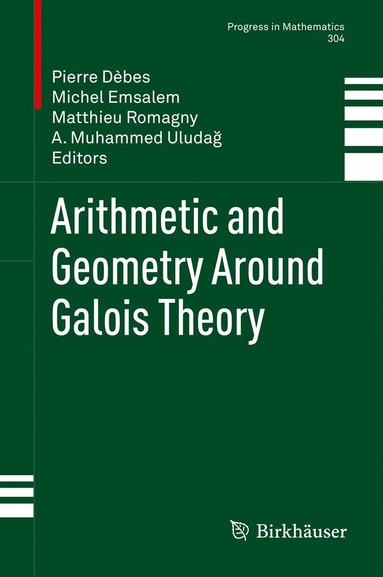 bokomslag Arithmetic and Geometry Around Galois Theory