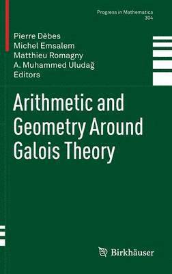 Arithmetic and Geometry Around Galois Theory 1