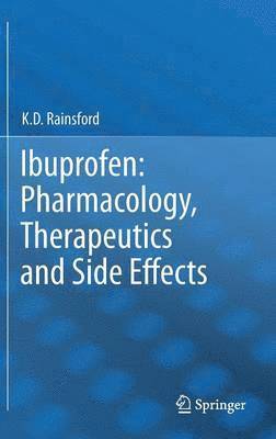 bokomslag Ibuprofen: Pharmacology, Therapeutics and Side Effects