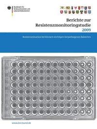 bokomslag Berichte zur Resistenzmonitoringstudie 2009