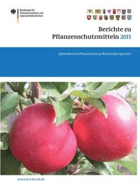 bokomslag Berichte zu Pflanzenschutzmitteln 2011