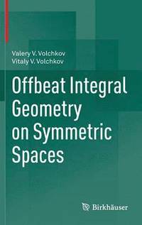 bokomslag Offbeat Integral Geometry on Symmetric Spaces