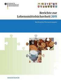 bokomslag Berichte zur Lebensmittelsicherheit 2011