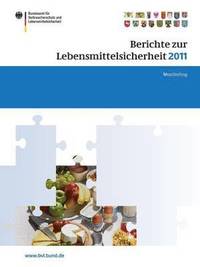 bokomslag Berichte zur Lebensmittelsicherheit 2011