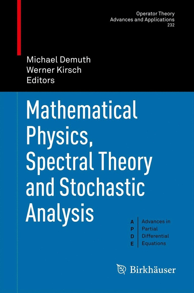 Mathematical Physics, Spectral Theory and Stochastic Analysis 1