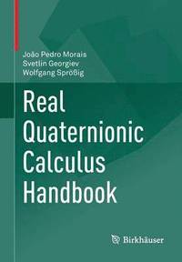 bokomslag Real Quaternionic Calculus Handbook