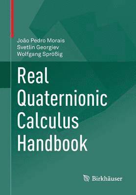 Real Quaternionic Calculus Handbook 1