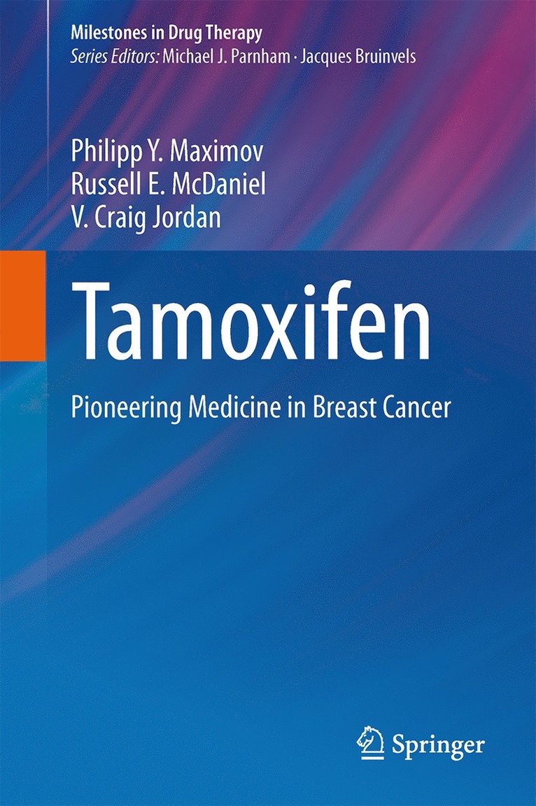 Philipp Y. Maximov, Russell E. McDaniel, V. Craig Jordan - Tamoxifen, Inbunden