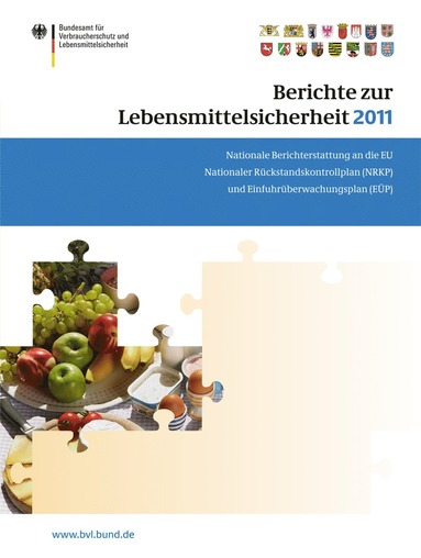 bokomslag Berichte zur Lebensmittelsicherheit 2011