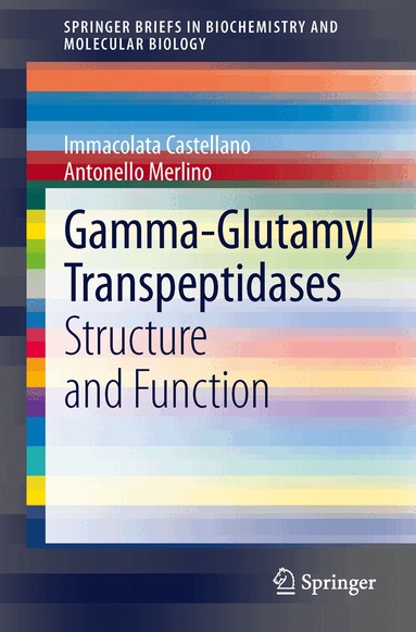 Immacolata Castellano, Antonello Merlino - Gamma-Glutamyl Transpeptidases, Häftad