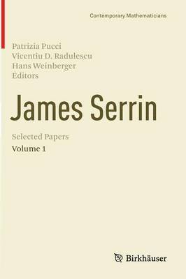 Patrizia Pucci, Vicentiu D. Radulescu, Hans Weinberger - James Serrin. Selected Papers, Inbunden