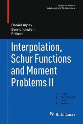 bokomslag Interpolation, Schur Functions and Moment Problems II