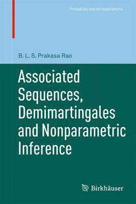 Associated Sequences, Demimartingales and Nonparametric Inference 1