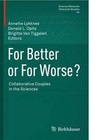 bokomslag For Better or For Worse? Collaborative Couples in the Sciences