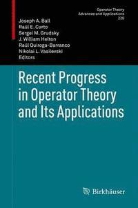 bokomslag Recent Progress in Operator Theory and Its Applications