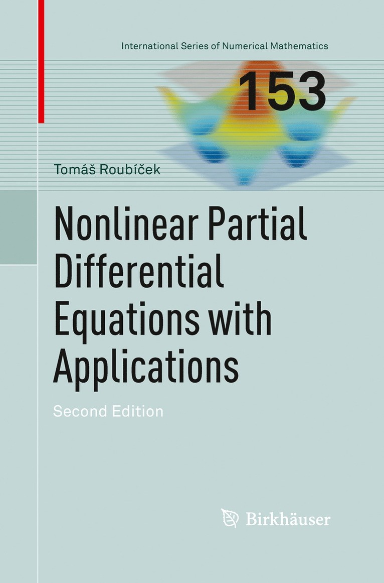 Tomáš Roubíček, Tomás Roubí&#269;ek, Tomá, Roubícek - Nonlinear Partial Differential Equations with Applications, Häftad