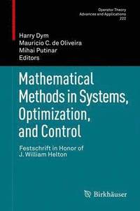 bokomslag Mathematical Methods in Systems, Optimization, and Control