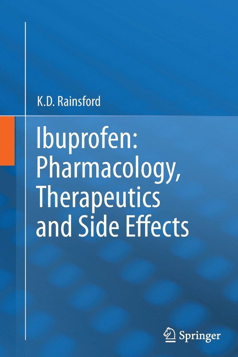 Ibuprofen: Pharmacology, Therapeutics and Side Effects 1