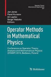 bokomslag Operator Methods in Mathematical Physics