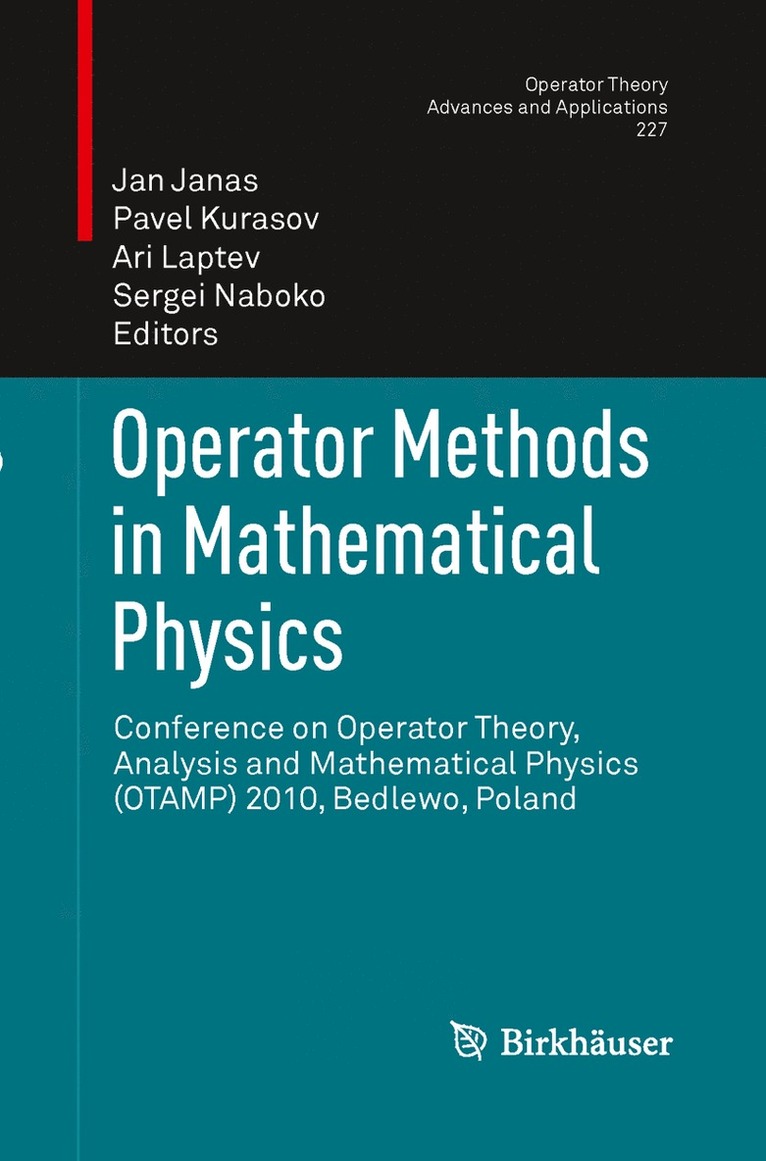 Operator Methods in Mathematical Physics 1