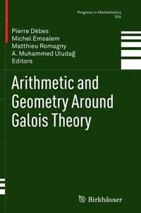 bokomslag Arithmetic and Geometry Around Galois Theory