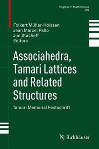 bokomslag Associahedra, Tamari Lattices and Related Structures